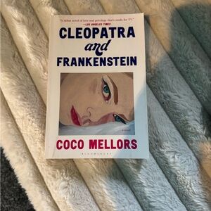 Cleopatra and Frankenstein Book by Coco Mellors